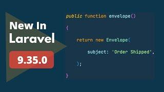 Alternative Mailable Syntax  - 3 New Things Added - New In Laravel 9.35.0