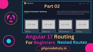 Angular 17 Nested Routes for Beginners Part 2 | Angular 17 Child Routes for Beginners | Angular 17