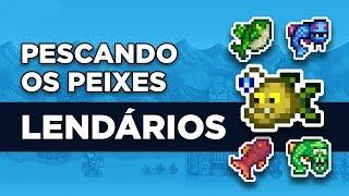 PEIXES LENDÁRIOS - Como conseguir todos - Stardew Valley