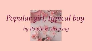 Powfu & sleep.ing - Popular girl, typical boy(lyrics)