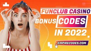 Funclub Casino Free Chips 2022 - Get Funclub Casino No Deposit Bonus Codes