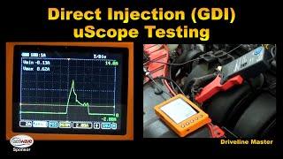 GDI Injector uScope Testing