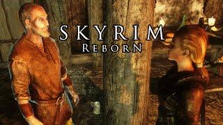 Skyrim Reborn (Modded) 21 | Blades Reunion