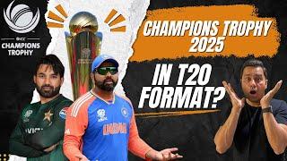 Champions Trophy  to be a T20 Tournament? | #Aakashvani #CT2025