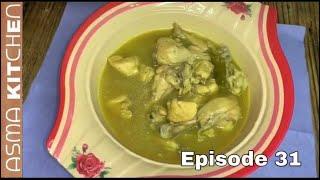 Asma kitchen / Today Recipe / - Yakhni chicken - Episode 31