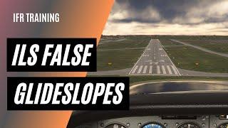 Don't Fall for a False Glideslope! | ILS Glideslopes Explained