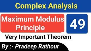 Maximum Modulus Theorem In Complex Analysis || Maximum Modulus Principle|| Pradeep Rathour