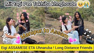 MIT TAGI PEE TAKHIBA KHNGHOUDE! MANIPUR TO ASSAM TO MEET HER ! TRAVEL VLOG-1