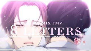 Yaoi Mix AMV ~ 8 LETTERS....