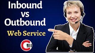 Inbound vs Outbound Web Services ServiceNow