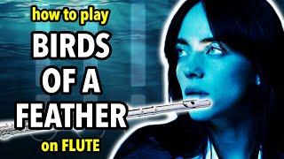 How to play Birds of a Feather on Flute | Flutorials