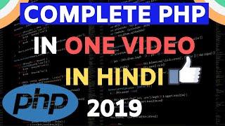 PHP TUTORIAL IN ONE VIDEO IN HINDI 2019