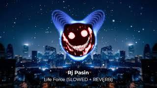 Rj Pasin — Life Force (SLOWED + REVERB) 1 hour