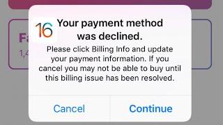 Your Payment Method Was Declined Error in App Store iOS 16
