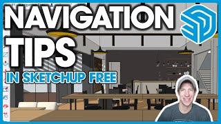 My TOP Tips for Navigation in SketchUp Free (YOU NEED THESE)