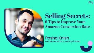 6 expert tips to improve your Amazon conversion rate