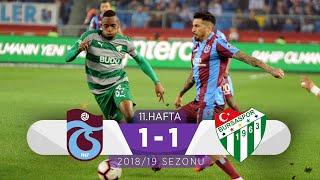 Trabzonspor (1-1) Bursaspor | 11. Hafta - 2018/19