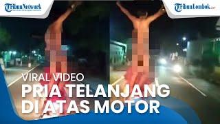 Viral Video di Klaten, Pria Telanjang Bulat Konvoi di Atas Motor, Padahal Banyak Pengendara Melintas