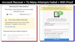 How To Fix Too Many Failed Attempts | 2 Step Verification Failed | Google Account Recovery Failed