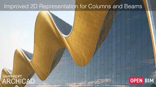 ARCHICAD 23 - Improved 2D Representation for Columns and Beams