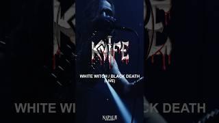 KNIFE - White Witch / Black Death