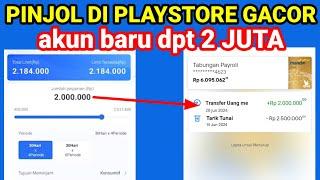 PINJOL DI PLAYSTORE AKUN BARU CAIR 2 JUTA