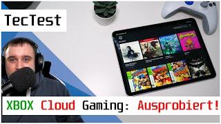 Die XBOX für überall! | XBOX Cloud Gaming am iPad ausprobiert! | TecTest | deutsch | 4K60p