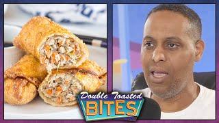 THAT TIME KOREY GOT MAD ABOUT AN EGG ROLL | Double Toasted Bites