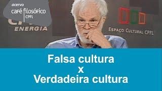 "É preciso não confundir cultura com erudição ou com saber muitas coisas”