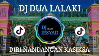 DJ POP SUNDA DUA LALAKI REMIX TERBARU 2022||||