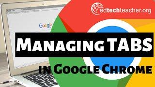Managing Tabs in Google Chrome