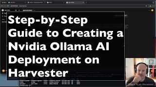 Step-by-Step Guide to Creating a NVIDIA Ollama AI Deployment on Harvester - Rancher