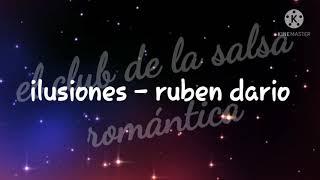 ilusiones - Rubén dario