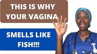 FISHY VAGINAL ODOUR || CAUSES AND CURE