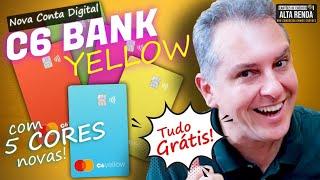 NOVA CONTA DIGITAL DO C6BANK: "C6 Yellow" A 1º CONTA PARA SEU FILHO. COM 5 CARTÕES COLORIDOS GRÁTIS