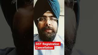 GST Registration Cancellation