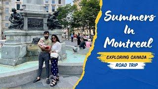 Toronto To Montreal Road Trip I Summers In Montreal I City In Quebec I Things To Do in Canada