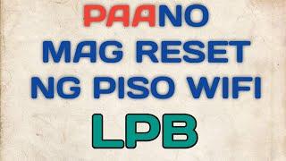 PAANO MAG RESET NG PISO WIFI / PinoyTV