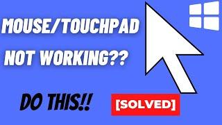 Fix Mouse/Touchpad Not Working On Windows 11/10 Laptop or Desktop