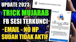 Mengatasi fb terkunci sesi email dan nomor hp sudah tidak aktif 2023