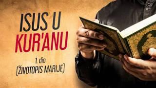 Isus u Kur'anu 1. dio (Životopis Marije) - Hafiz mr. Dževad Gološ