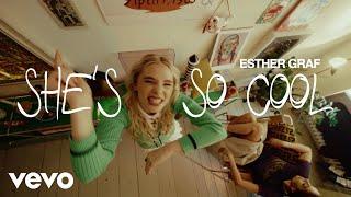 Esther Graf - she's so cool (Offizielles Video)