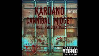 Kardano - Cannibal Midget (Prod. PsicoKen Beats)