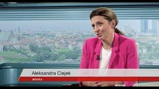 Dorota Łosiewicz rozmawiała z Aleksandrą Ciejek, aktorką