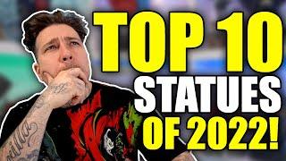 Top 10 STATUES of 2022! Sideshow | Prime 1 Studio | XM Studios | Legendary Beast | PCS