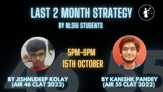 Last 2 Months Strategy Session for CLAT