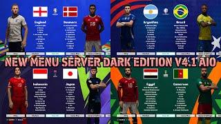 NEW MENU SERVER DARK EDITION V4.1 AIO - PES 2021 & FOOTBALL LIFE 2024