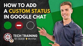 How to Add a Custom Status in Google Chat - MicroTips 