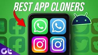 Top 5 Best App Cloners for Android | Run Dual Apps for Free! | Guiding Tech