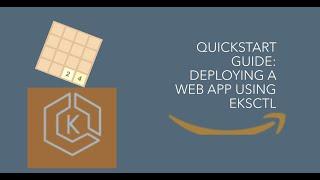 Quickstart Guide: Deploying a Web App using eksctl